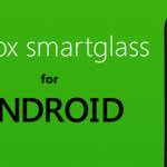 How to get SmartGlass on your Android