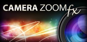 Camera Zoom FX – The Chosen One of the Photo-Editing App World