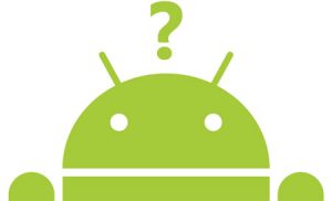 Answers to Android Questions You’re Too Afraid to Ask