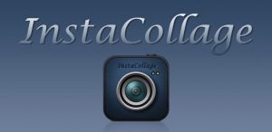 InstaCollage – Adding a New Creative Dimension of Expression for Photography Lovers