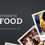 Evernote Food – An App That Guarantees to Leave Your Taste Buds Tingling