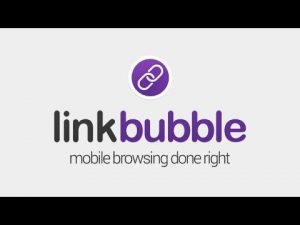 Link Bubble – Bid Farewell to Useless Screen Staring Limbo