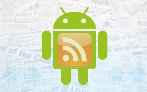 The Best RSS Apps & Widgets For Your Android Device