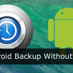 Helium Backup – Backing Up Android Apps Without Rooting