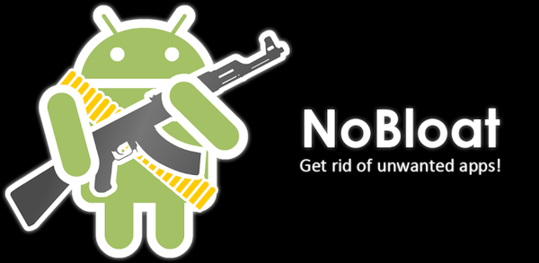 NoBloat – To Make Sure That Your Device is Not Stuffed with Unwanted Apps