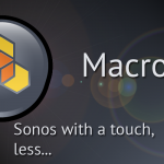 Macronos for Sonos – Every Sound Deserves a Sonos Sound System