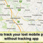 Track a Lost Android Phone Without Needing a Tracking App