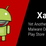 Xavier Malware Hits Over 800 Google Play Store Apps