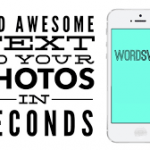 Create Stunning Images and Cool Fonts with Word Swag