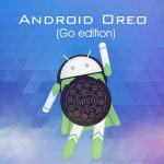 Google Releases Android Oreo Go for Low-end Phones