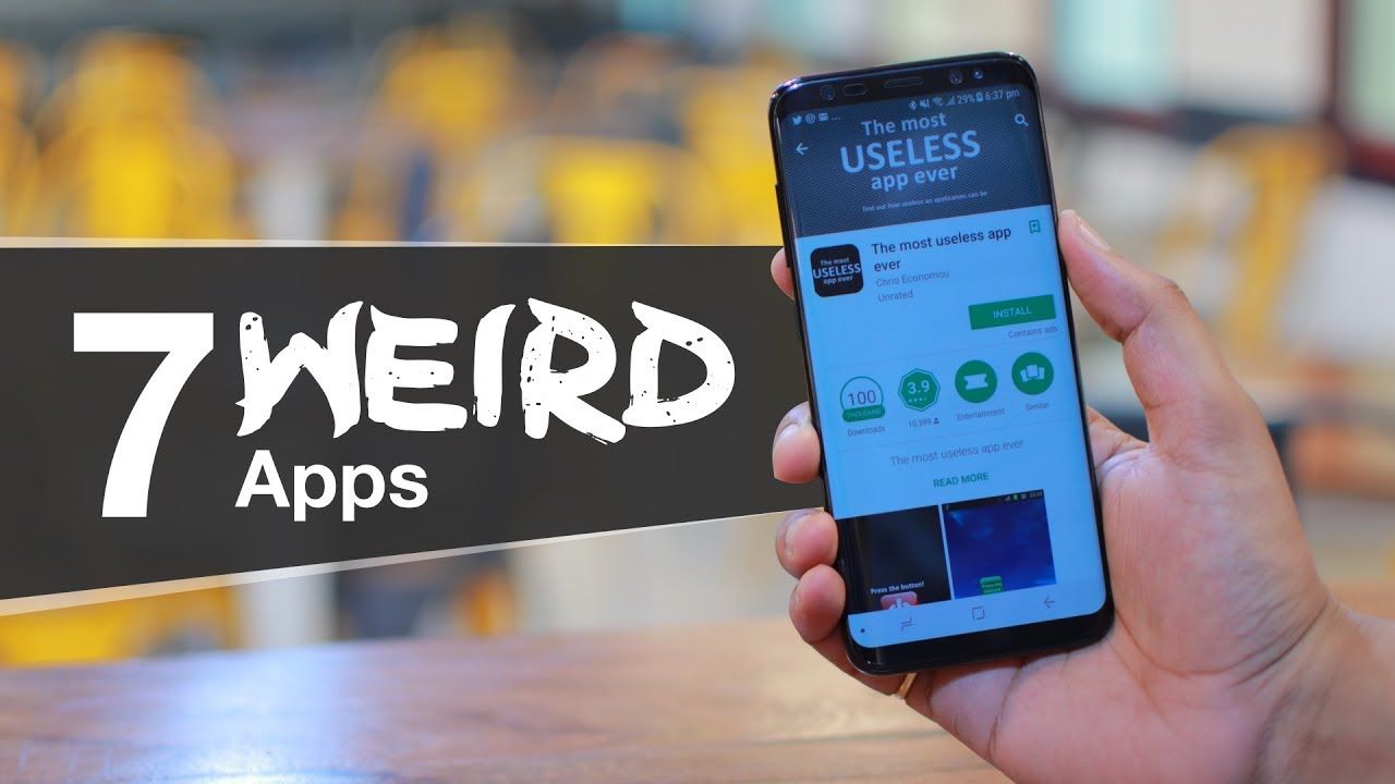 7 действительно странных приложений на Android, которые сделают вас глупым  | Корень в один клик