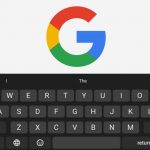 This week on Google updates – Assistant and Gboard