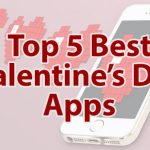 5 Best Valentine’s Day apps for Android that will surely come in handy